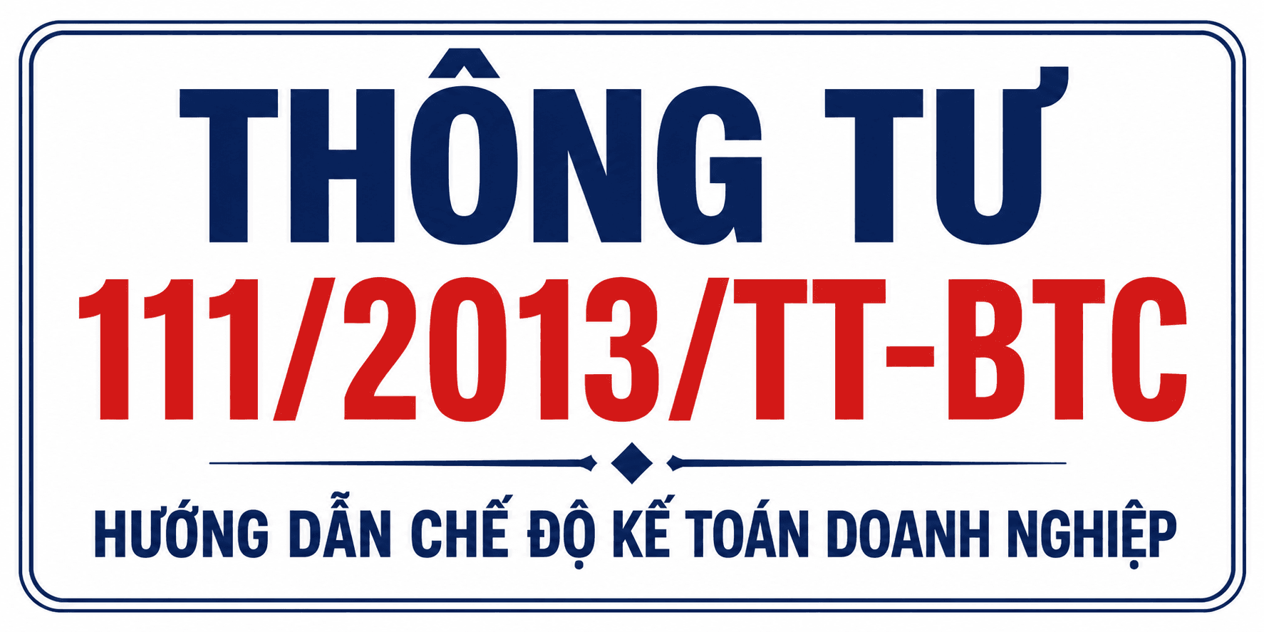Thông tư 111/2013/TT-BTC: Quy định về thuế thu nhập cá nhân cần biết